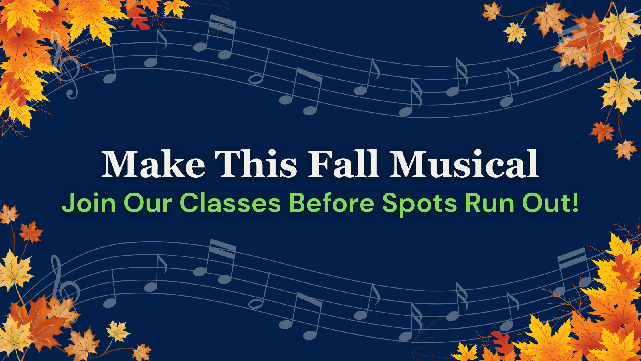 Music Classes Are Now Open for Enrollment – Limited Spaces Available! 