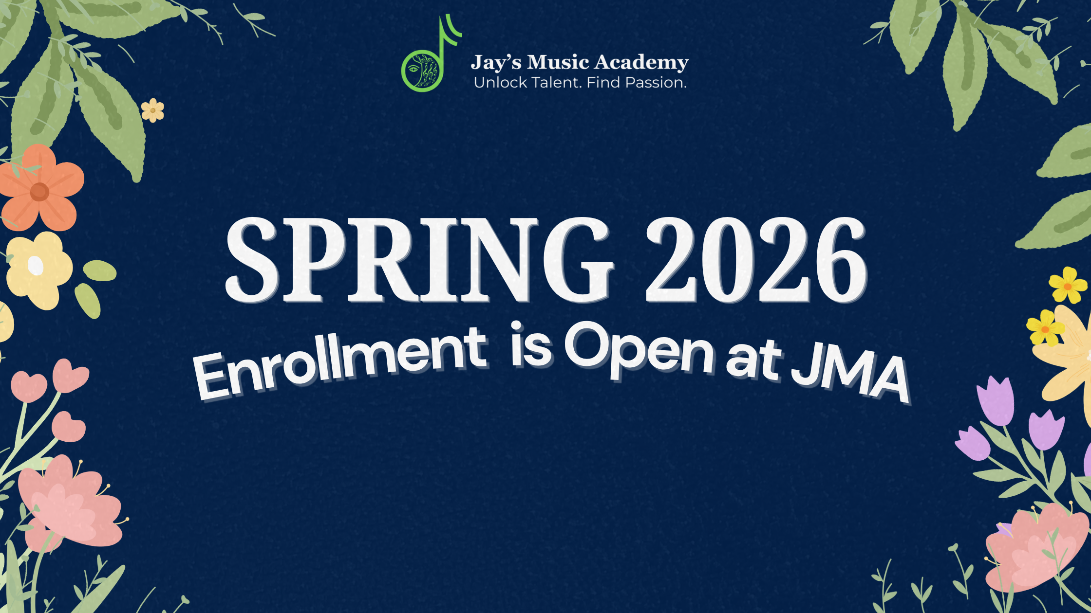 Spring 2026 Enrollment Is Open at JMA